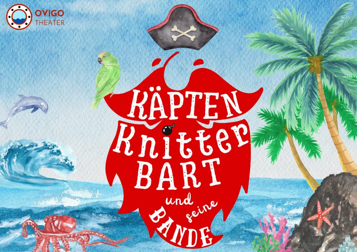 OVIGO Theater: Käpten Knitterbart